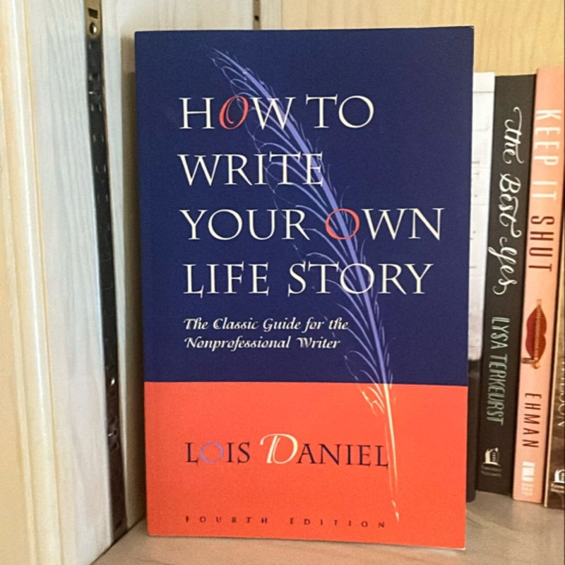 How to Write Your Own Life Story