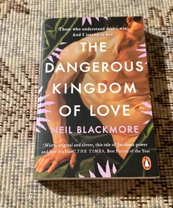 The Dangerous Kingdom of Love