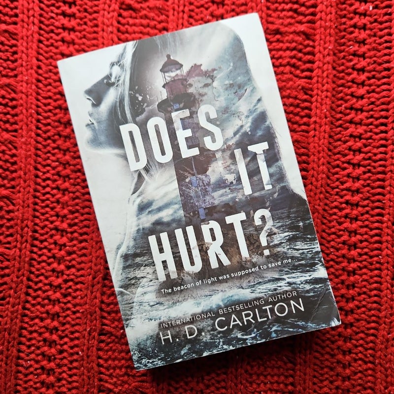 Does It Hurt?