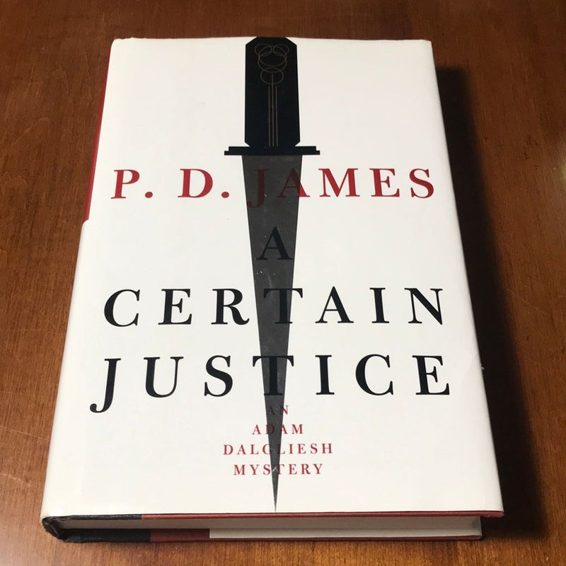 A Certain Justice * 1st US ed.