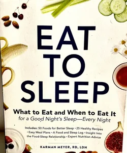 Eat To Sleep - Signed Copy