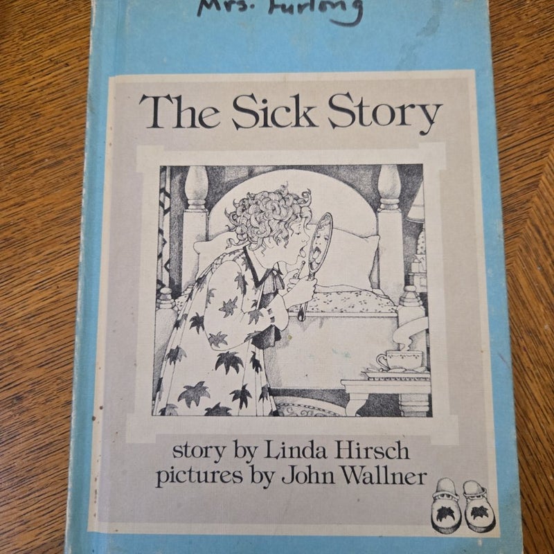 The Sick Story