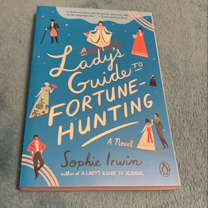 A Lady's Guide to Fortune-Hunting