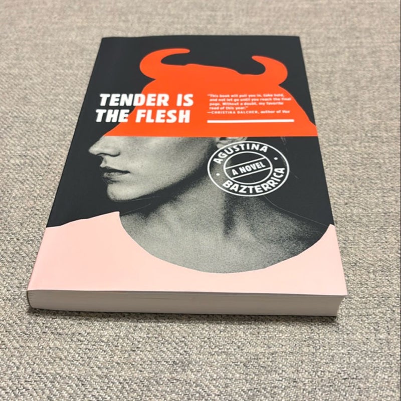 Tender Is the Flesh