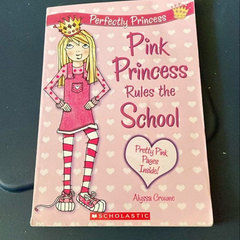 Pink Princess Rules the School