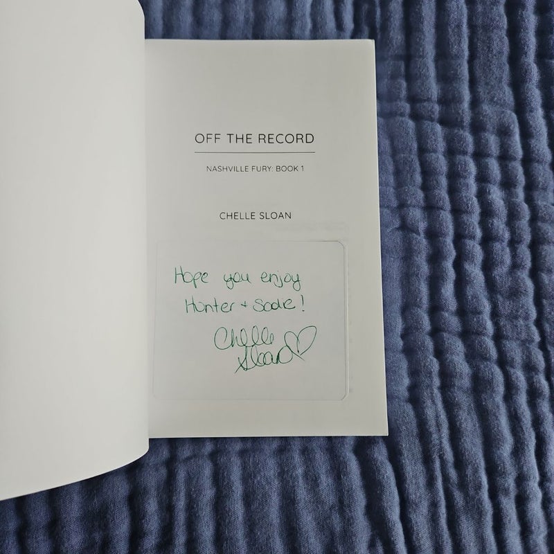 Off The Record by Chelle Sloan signed