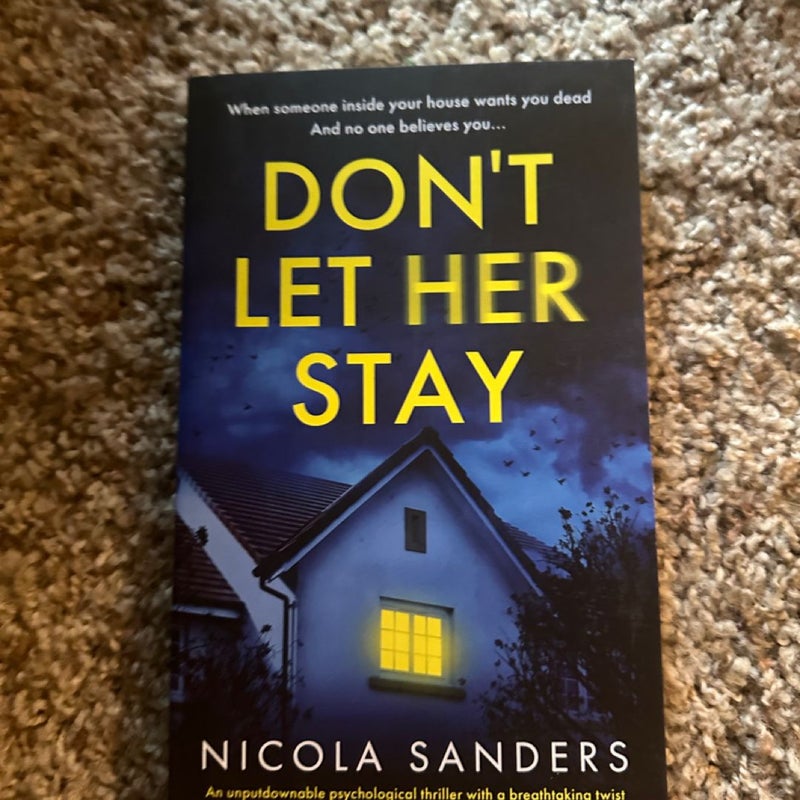 Don't Let Her Stay
