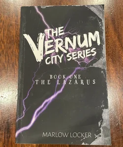 The Vernon City Series - Book One The Lazarus