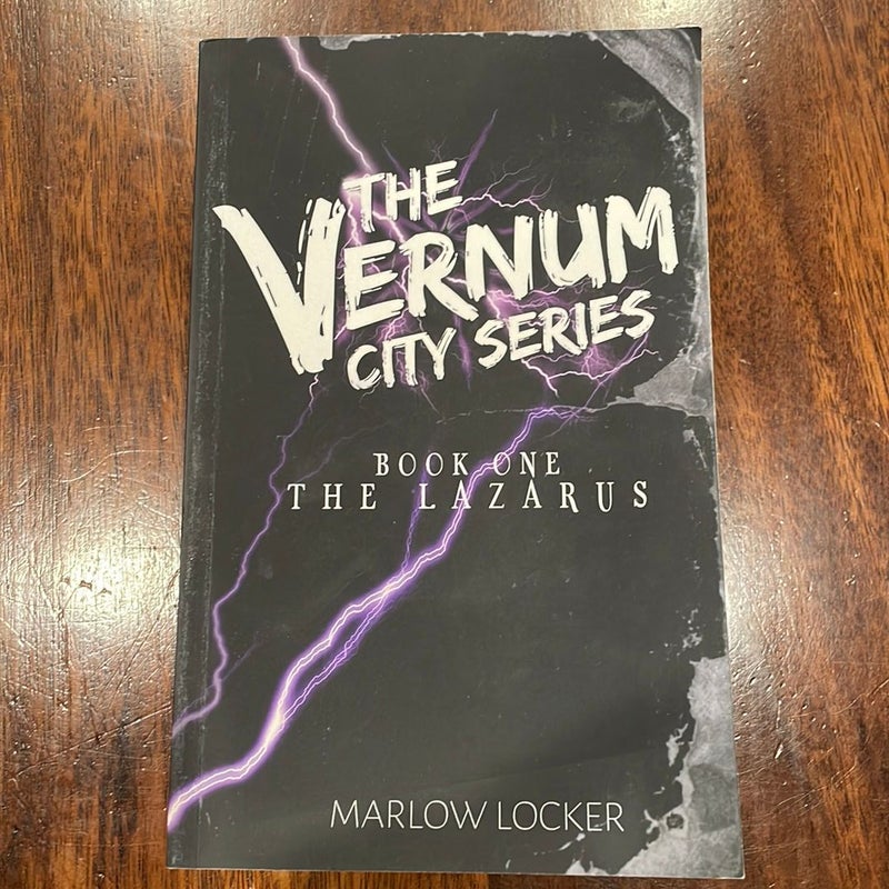 The Vernon City Series - Book One The Lazarus