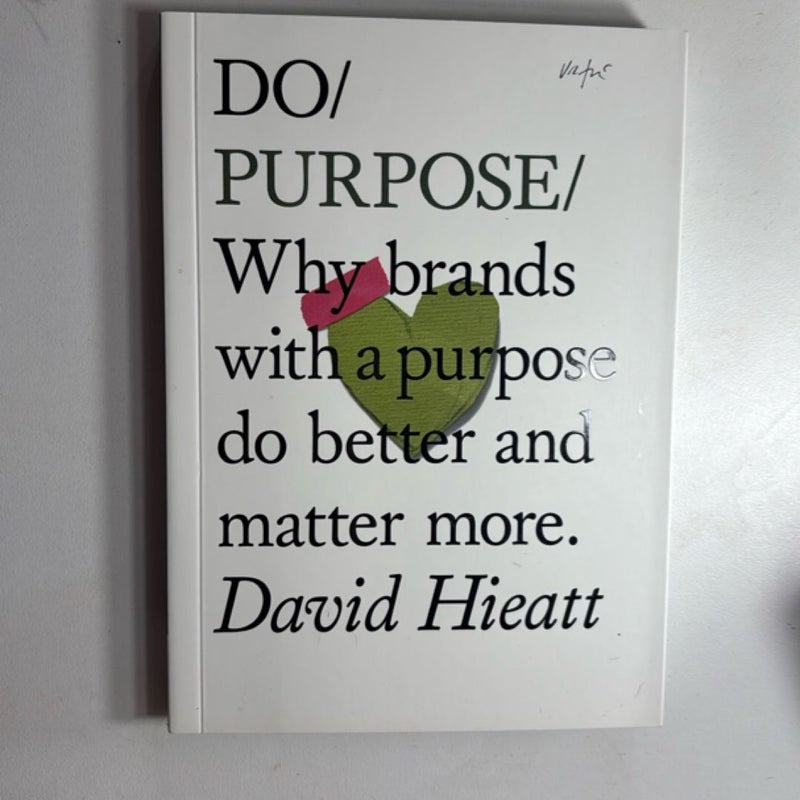 Do Purpose