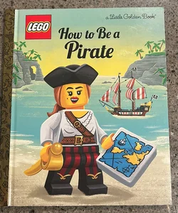 How to Be a Pirate 