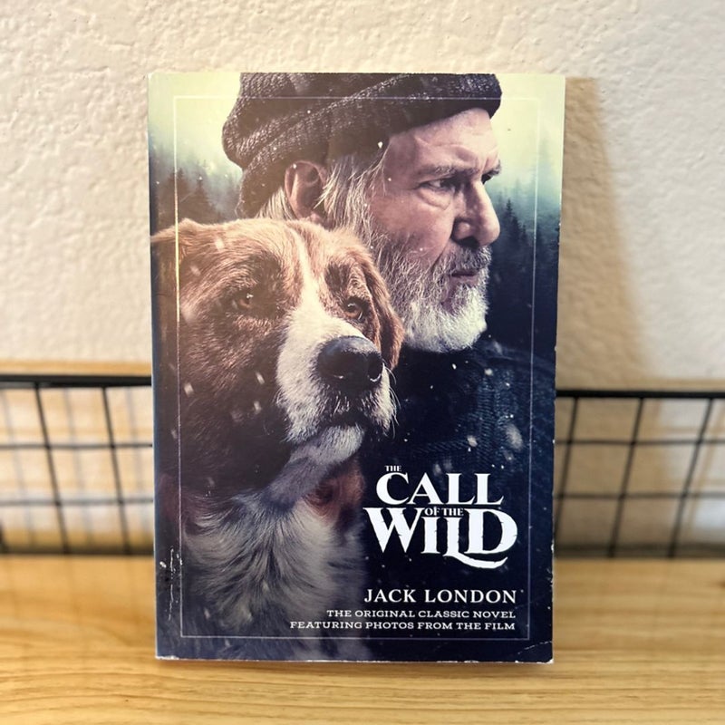 The Call of the Wild: the Original Classic Novel Featuring Photos from the Film🍂