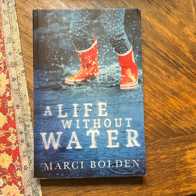 A Life Without Water