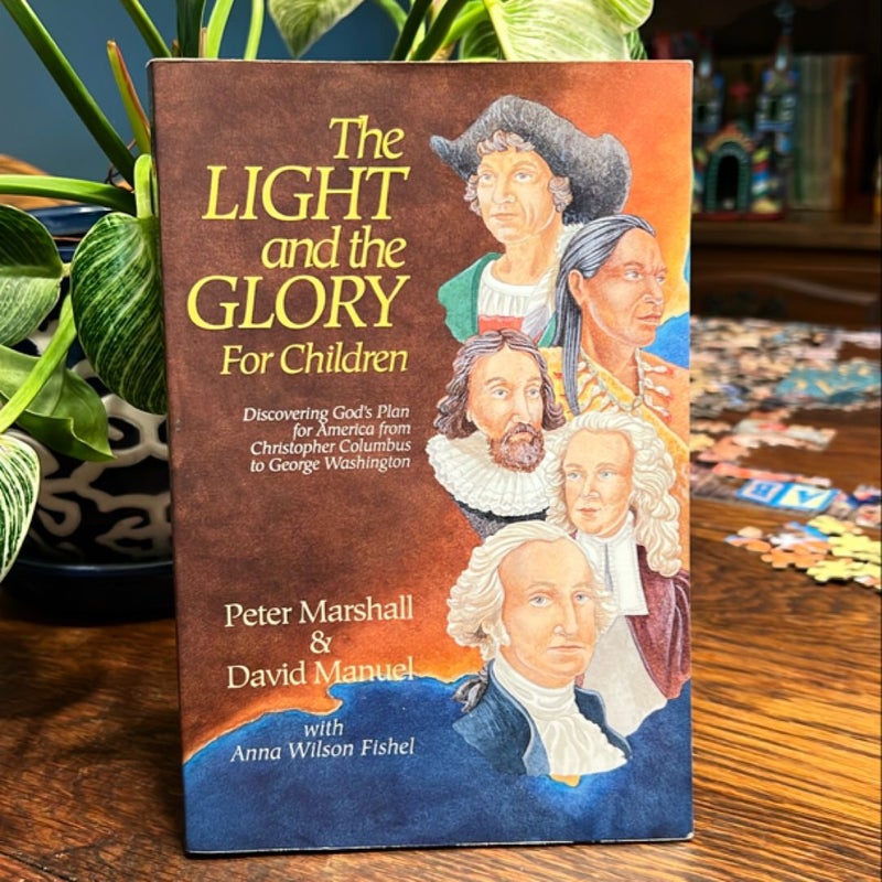 The Light and the Glory for Children