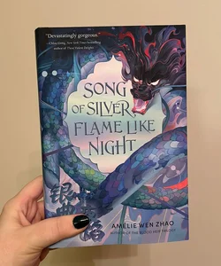 *SIGNED* Song of Silver, Flame Like Night