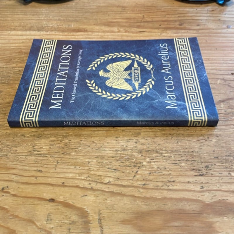 Meditations - the Classical Translation by George Long (Reader's Library Classics)