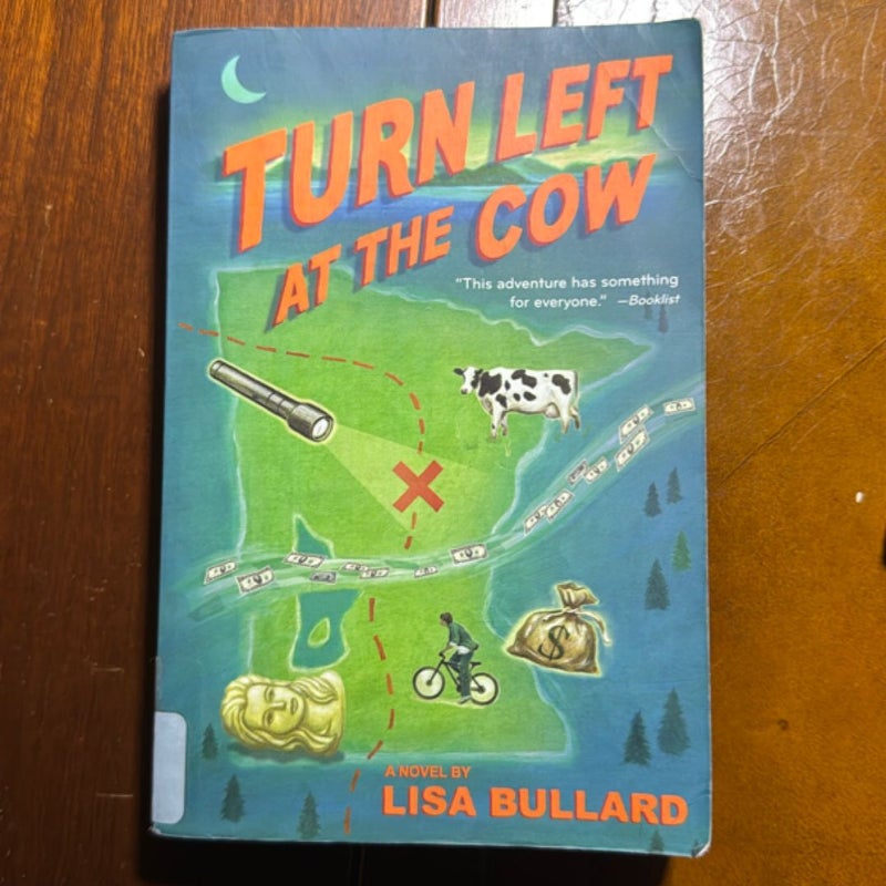 Turn Left at the Cow