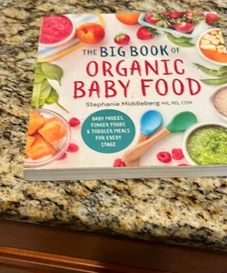 The big book of organic  baby food