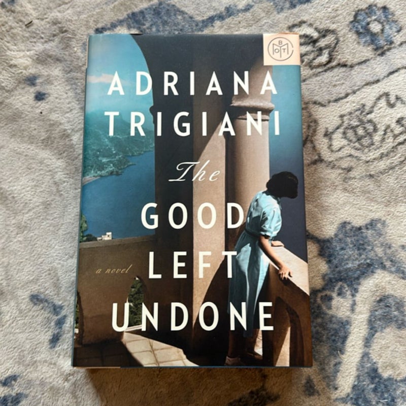 The Good Left Undone