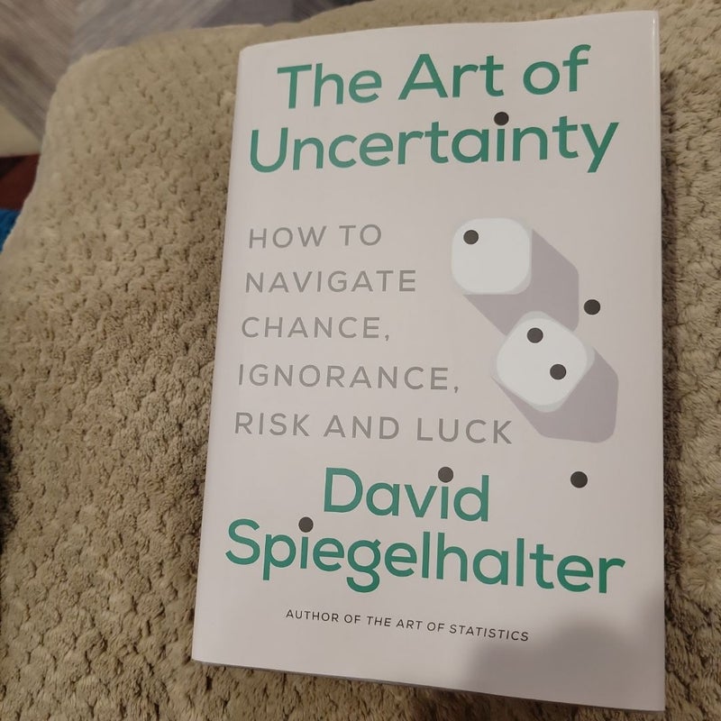 The Art of Uncertainty