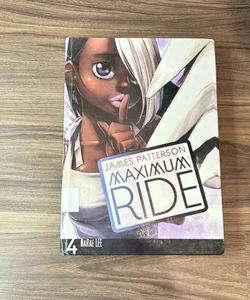 Maximum Ride: the Manga, Vol. 4