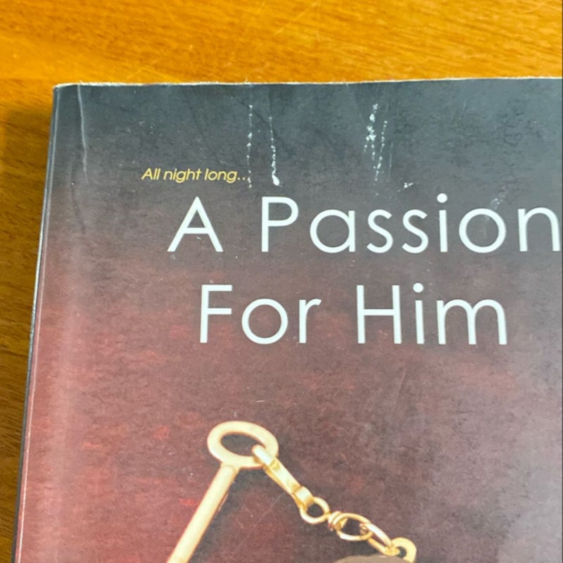 A Passion for Him