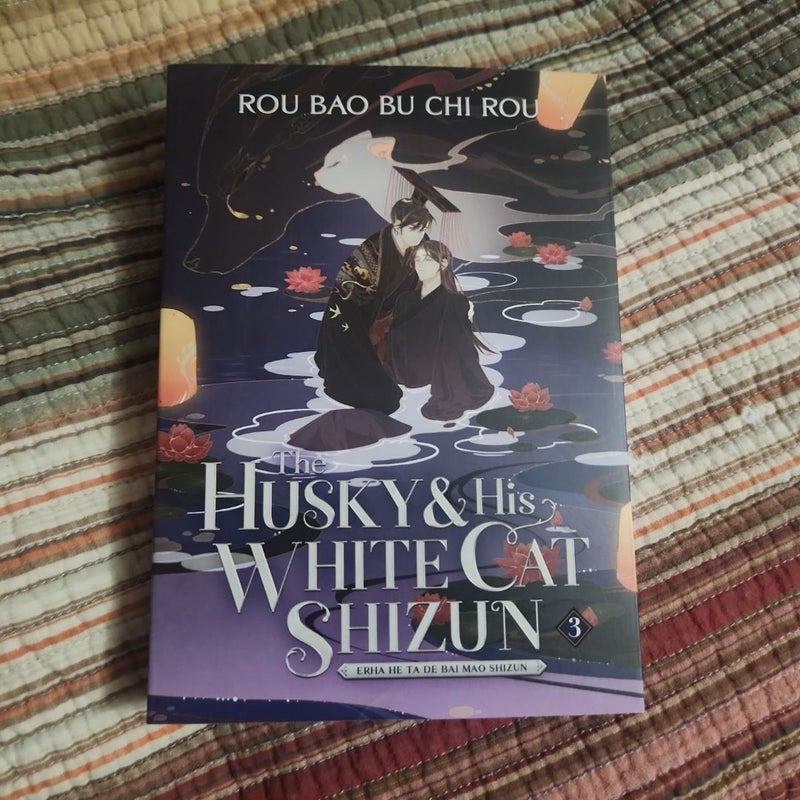 The Husky and His White Cat Shizun: Erha He Ta de Bai Mao Shizun (Novel) Vol. 3