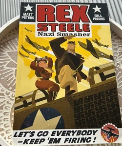 (Autographed) Rex Steele Nazi Smasher 