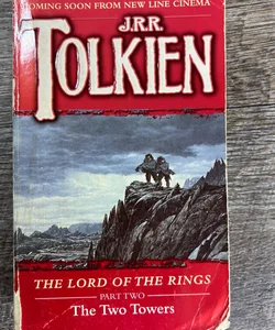 The Lord of the Rings :The Two Towers: Part Two 
