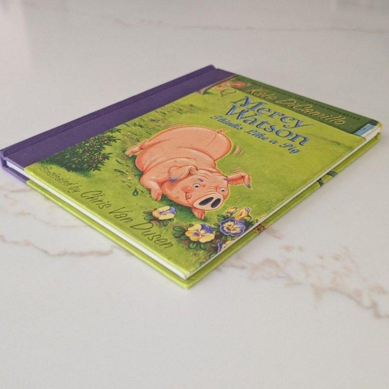 Mercy Watson Thinks Like a Pig