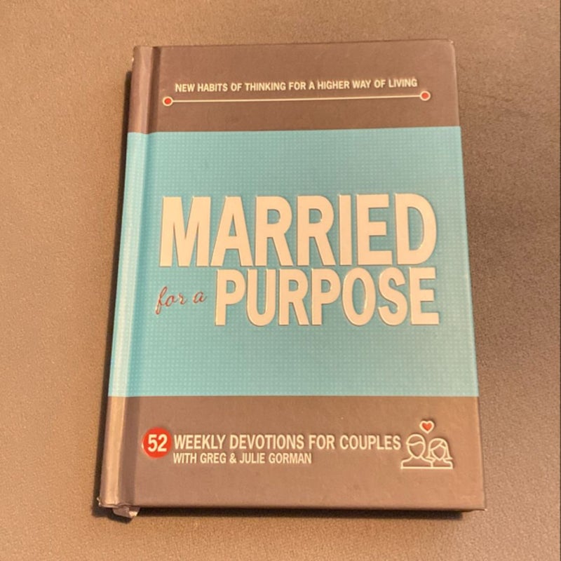 Married for a Purpose