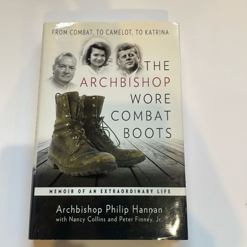 The Archbishop Wore Combat Boots by Archbishop Philip Hannan, Nancy ...