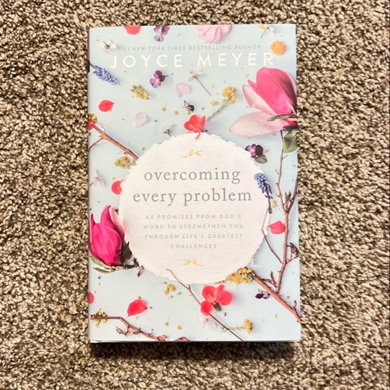 Overcoming Every Problem