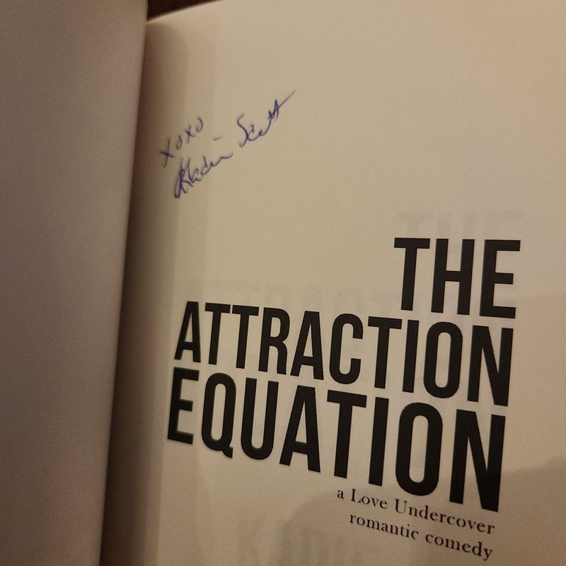 The Attraction Equation *SIGNED*