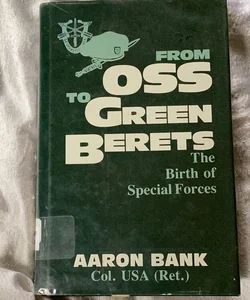 From OSS to Green Berets
