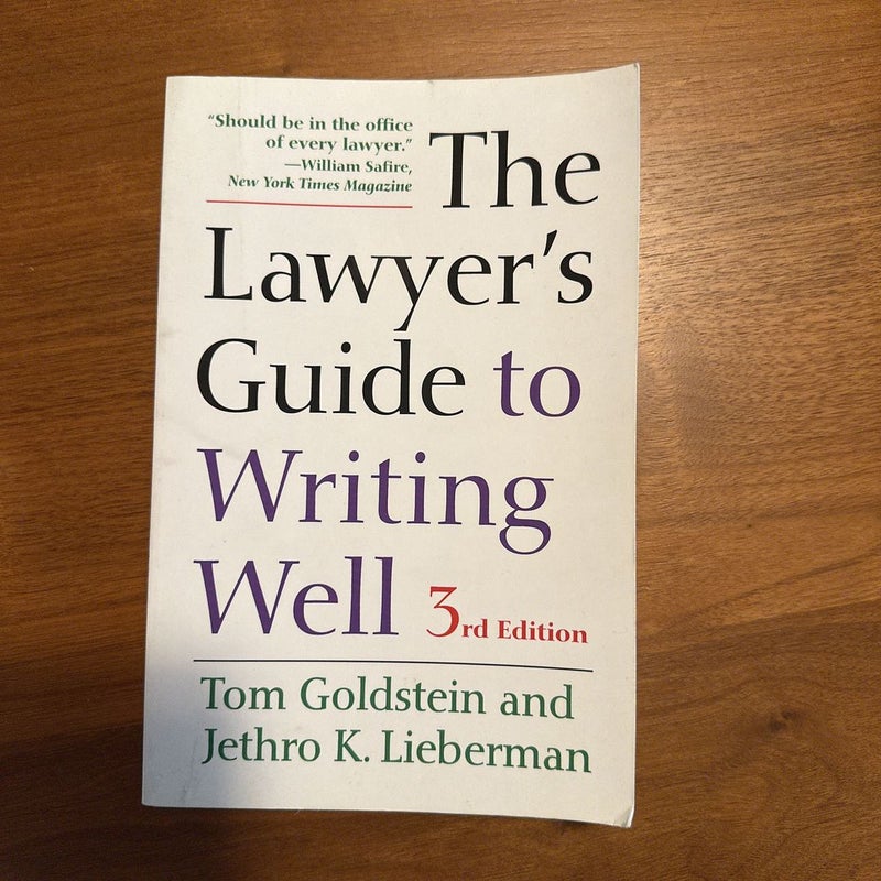 The Lawyer's Guide to Writing Well