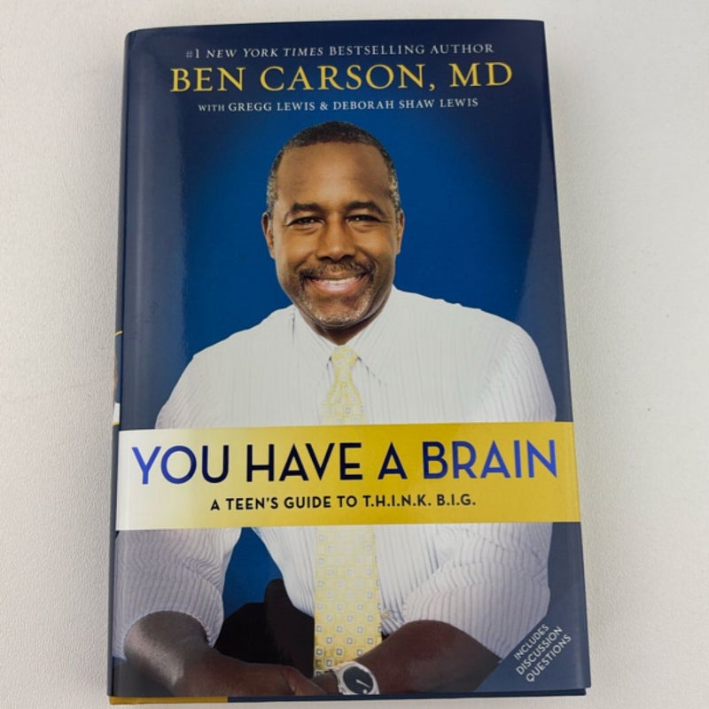 You Have a Brain
