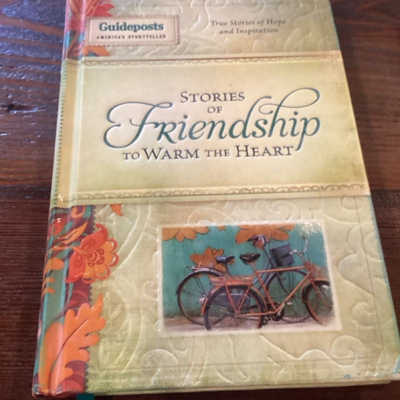 Stories of Friendship to Warm the Heart