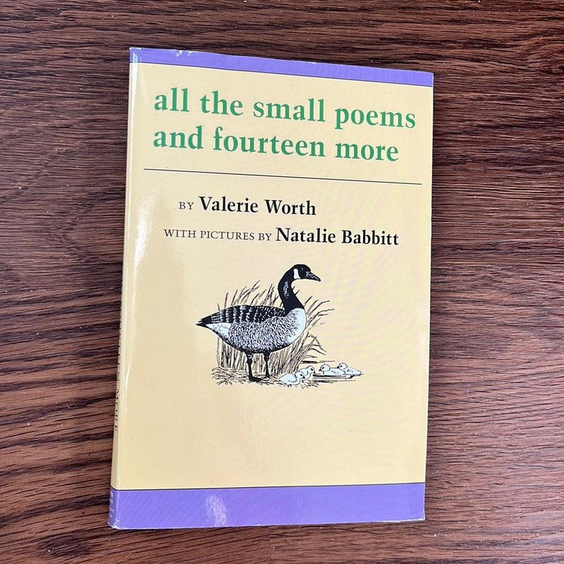 All the Small Poems and Fourteen More