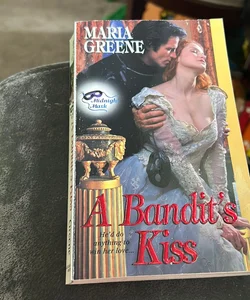 A Bandit's Kiss