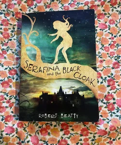 Serafina Black and the Black Cloak