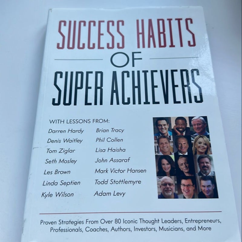 Success Habits of Super Achievers