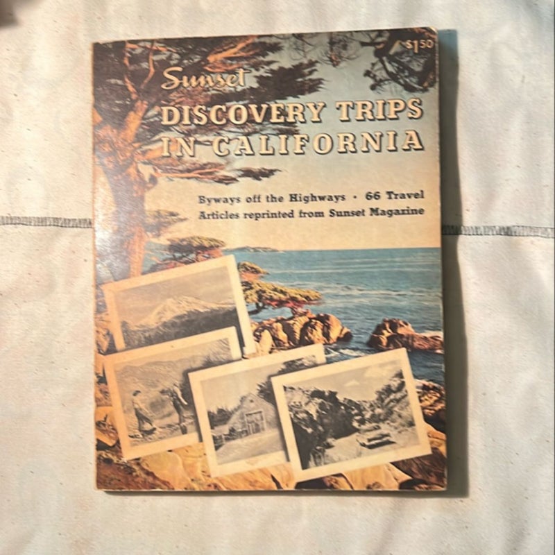 Discovery Trips in California