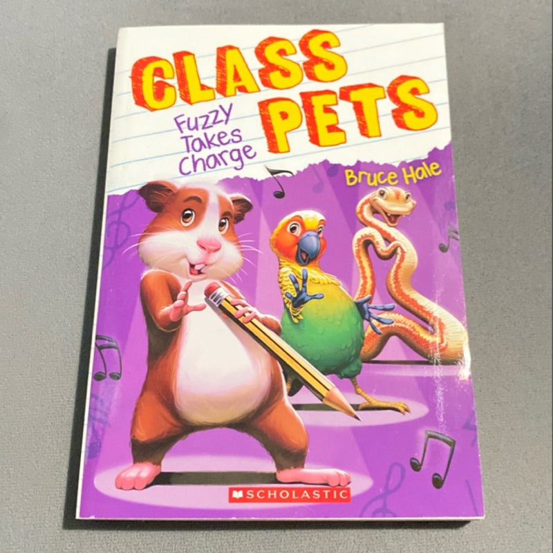 Fuzzy Takes Charge (Class Pets #2)