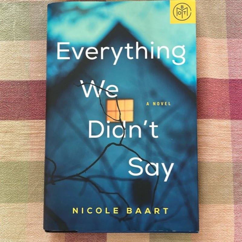 Everything We Didn’t Say
