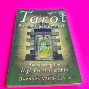 Tarot for the Curious Spirit