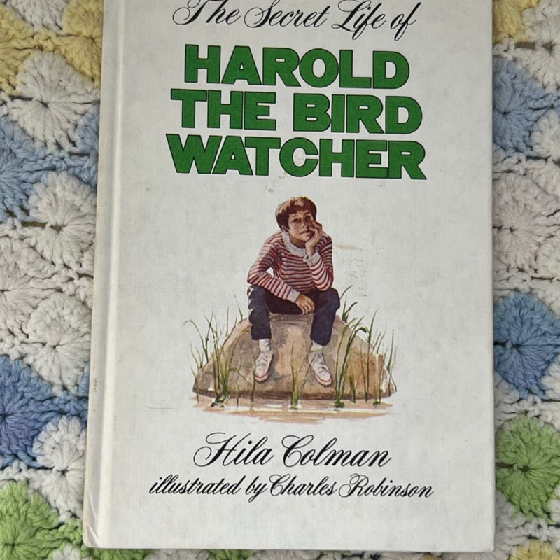 The Secret Life of Harold the Bird Watcher