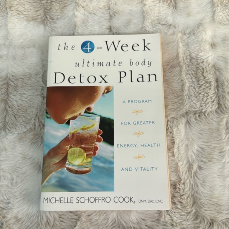 The 4-Week Ultimate Body Detox Plan