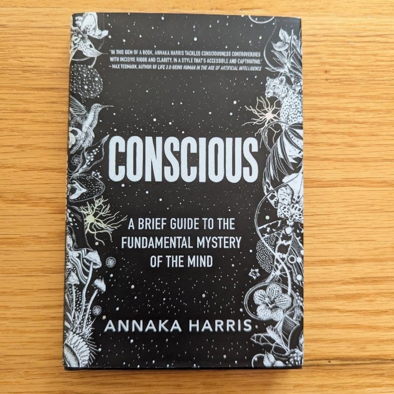 Conscious