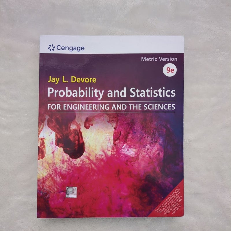 Probability and Statistics  Engineering Sciences by Jay L.Devore 9th Edition